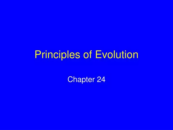 PPT - Principles of Evolution PowerPoint Presentation, free download ...