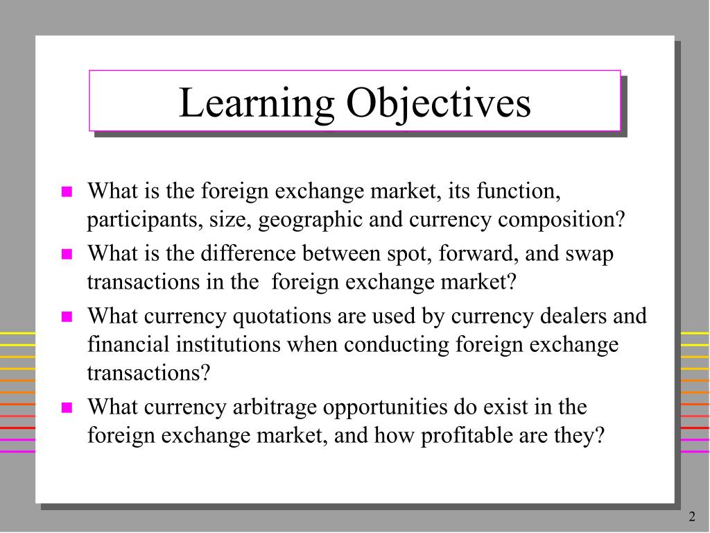 Participants of Foreign Exchange Market ppt. Market Exchange text. Inquiry into currency prin LSE. A quote currency in a currency pair is...