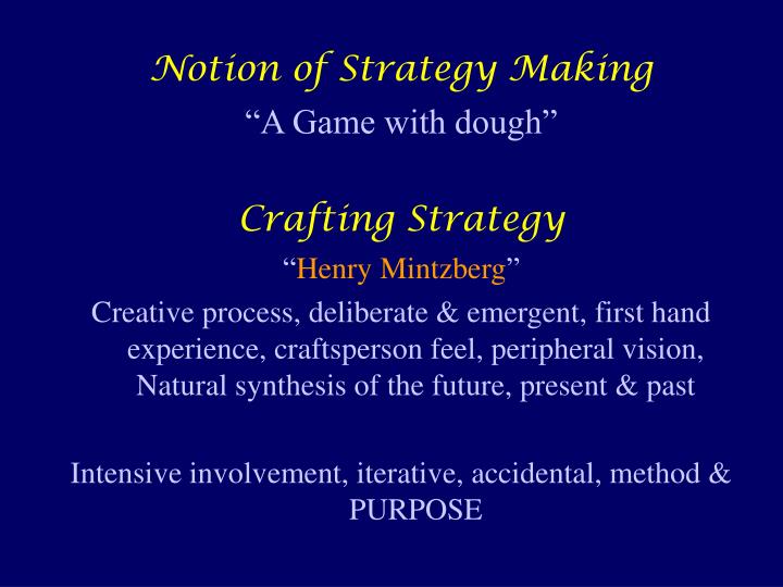 crafting strategy mintzberg summary crafting strategy mintzberg summary