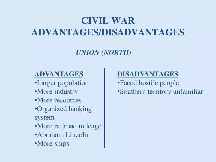 civil war advantages disadvantages n.