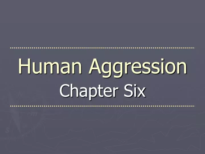 PPT - Human Aggression PowerPoint Presentation, free download - ID:6807304