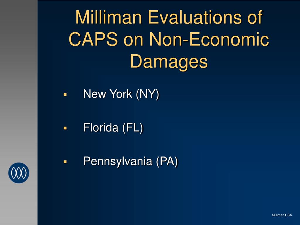 PPT Milliman Evaluations of CAPS on NonEconomic Damages PowerPoint Presentation ID6807422