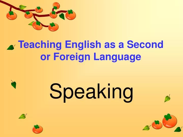 teaching english as a second or foreign language n.