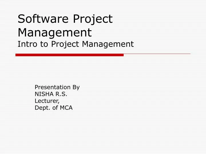 Ppt software project management intro to project management