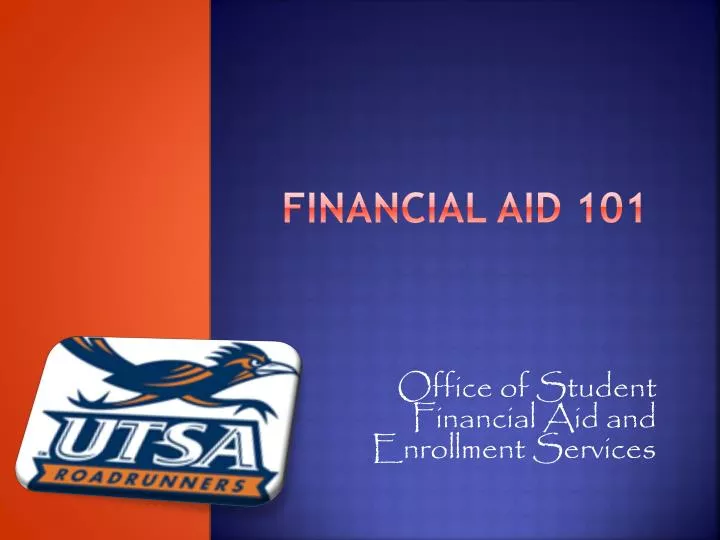 Ppt Financial Aid 101 Powerpoint Presentation Free Download Id 6810876