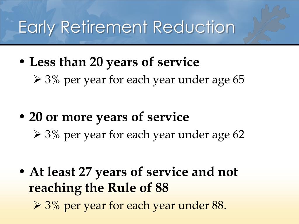 Ipers rule of 88 early retirement reduction 