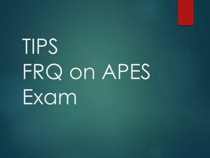 PPT TIPS FRQ on APES Exam PowerPoint Presentation, free download ID