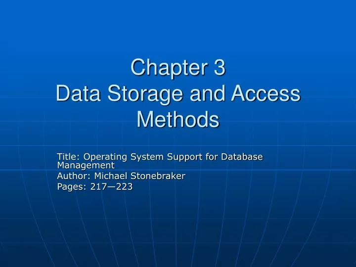 PPT Chapter 3 Data Storage and Access Methods PowerPoint Presentation ID6812666