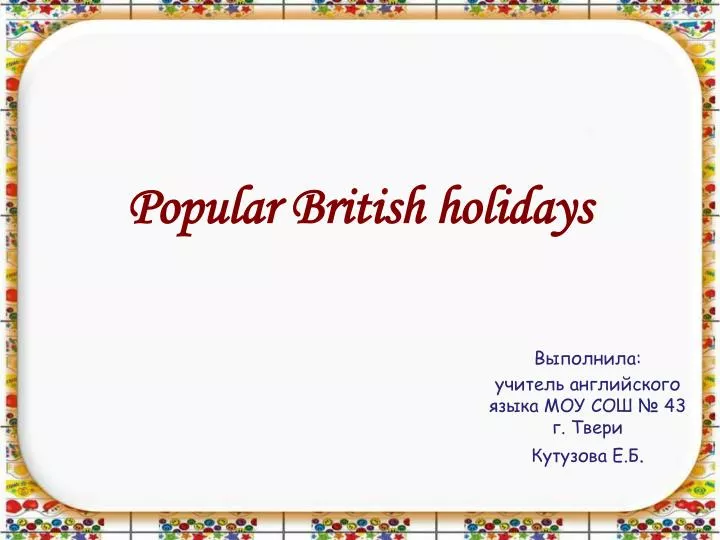 popular british holidays n.