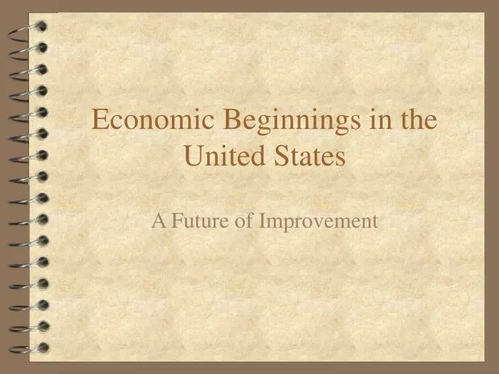 economic beginnings in the united states n.