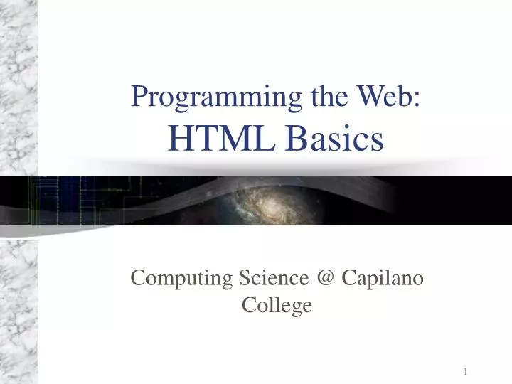 PPT - Programming the Web: HTML Basics PowerPoint Presentation, free ...