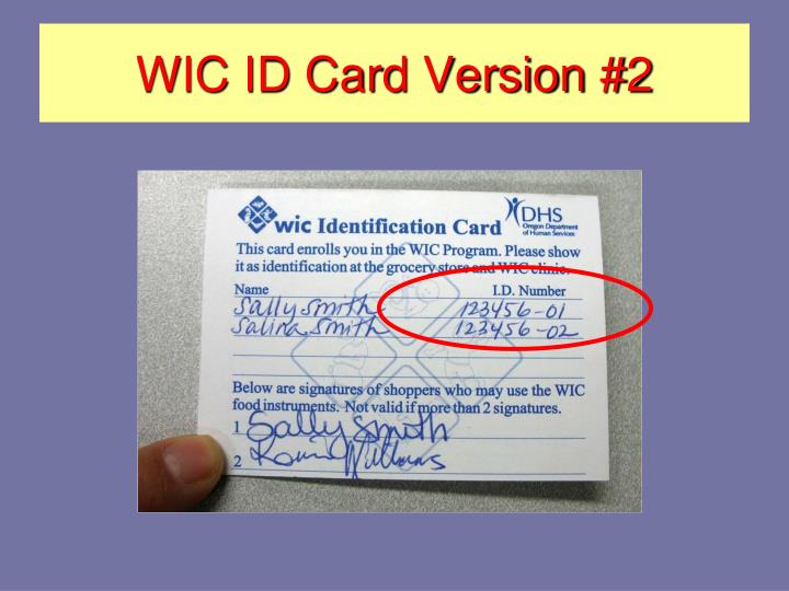 PPT - WIC ID Card Version #1 PowerPoint Presentation - ID:6818500