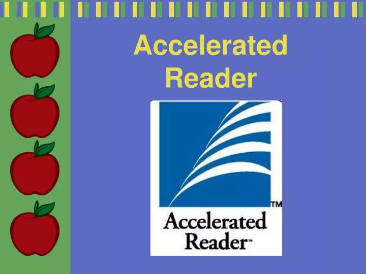 PPT Accelerated Reader PowerPoint Presentation Free Download ID
