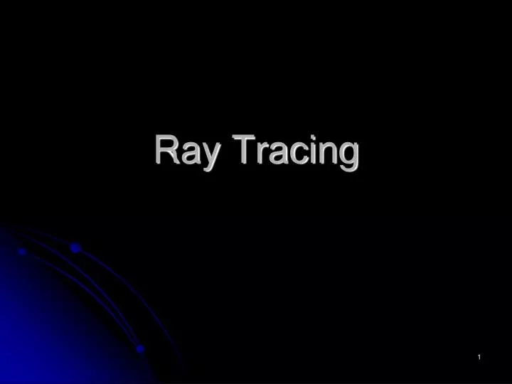 ray tracing n.