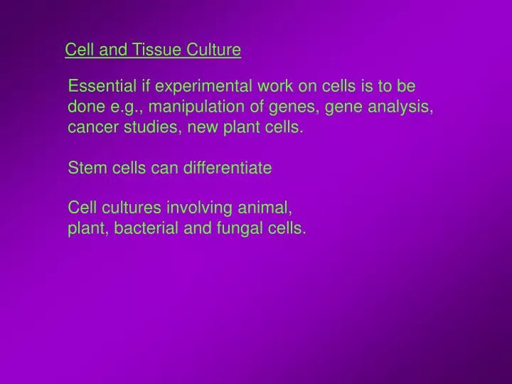 PPT - Cell and Tissue Culture PowerPoint Presentation, free download -  ID:6820444