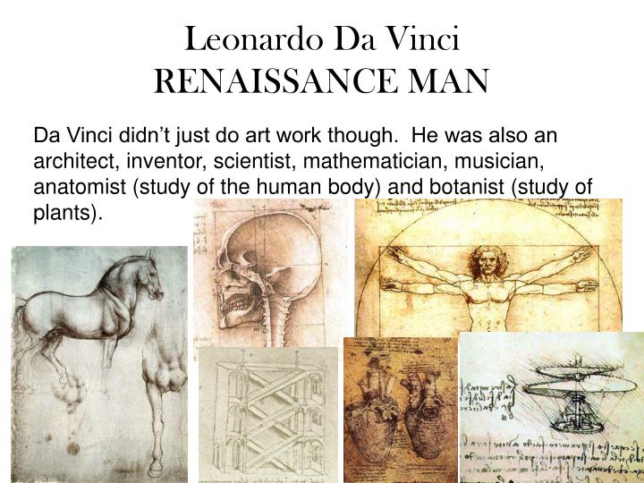 🎉 How is leonardo da vinci a renaissance man. Leonardo Da Vinci the