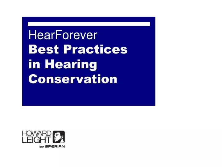 PPT HearForever Best Practices in Hearing Conservation PowerPoint
