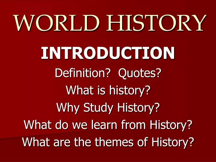 world history presentation topics