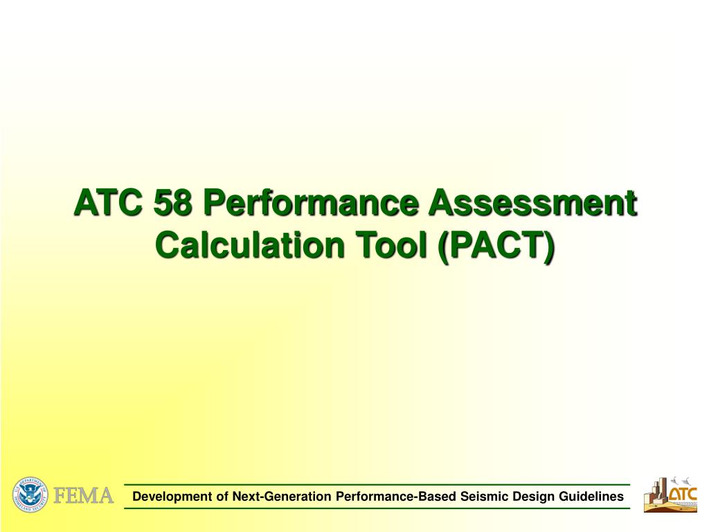 PPT - ATC 58 Performance Assessment Calculation Tool (PACT) PowerPoint  Presentation - ID:6826536