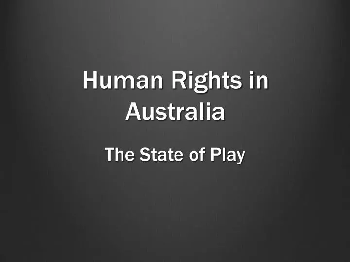 PPT - Human Rights in Australia PowerPoint Presentation, free download ...