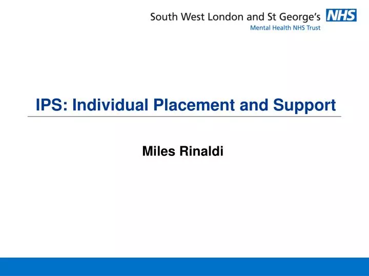 PPT - IPS: Individual Placement and Support PowerPoint Presentation ...