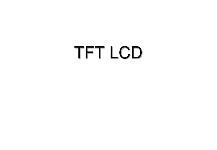 tft lcd ppt free sample