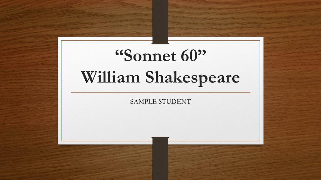 PPT - “Sonnet 60” William Shakespeare PowerPoint Presentation, free  download - ID:6828476