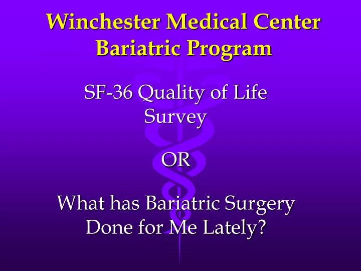 PPT Winchester Medical Center Bariatric Program PowerPoint