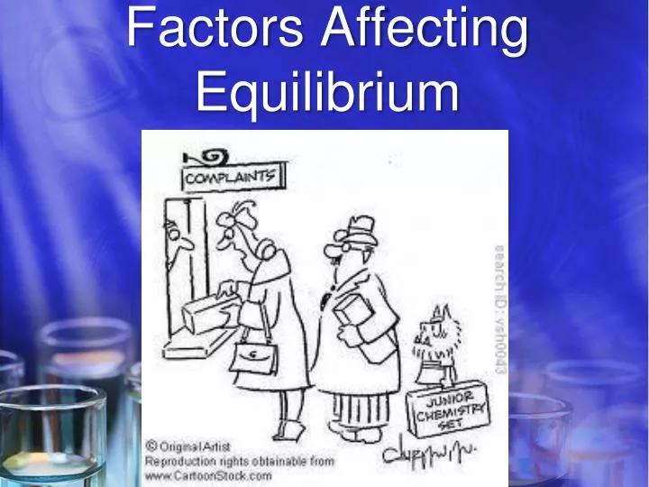 factors affecting equilibrium n.