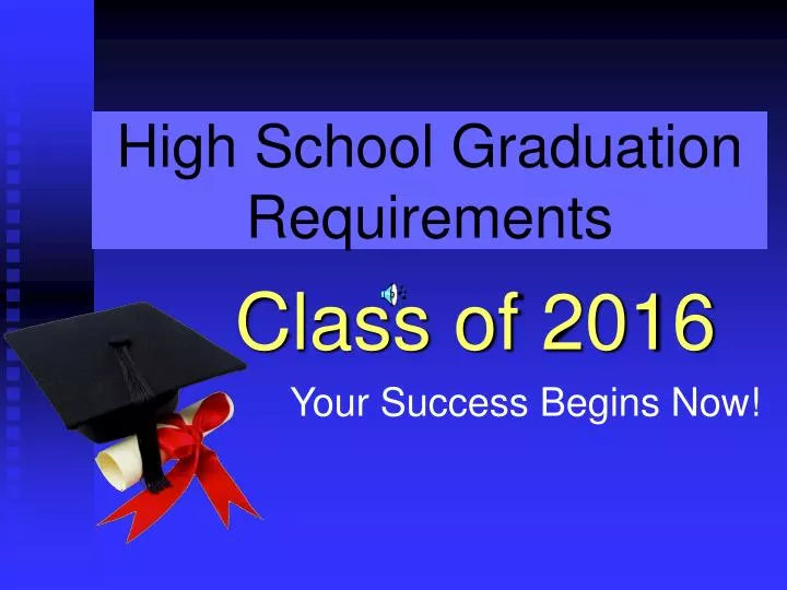 presentation high school graduation requirements