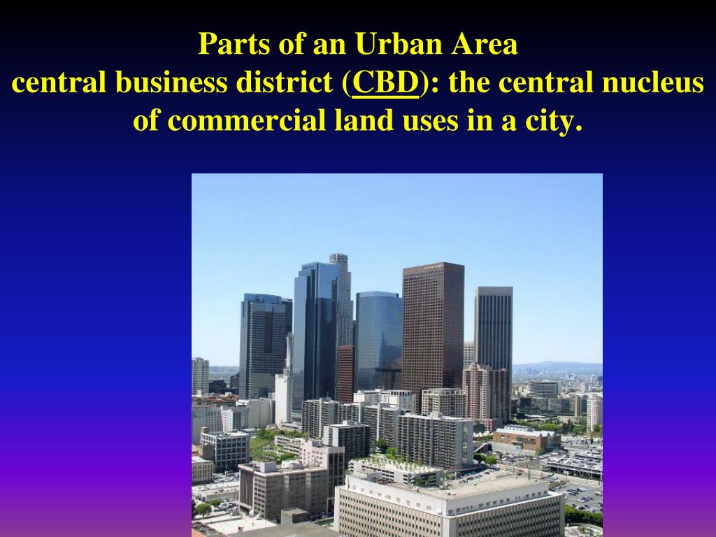 PPT - The U.S. Census Bureau defines an urban area as a city with a ...