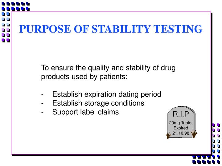 requirements for expiration dating and stability testing