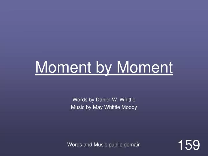 moment by moment n.