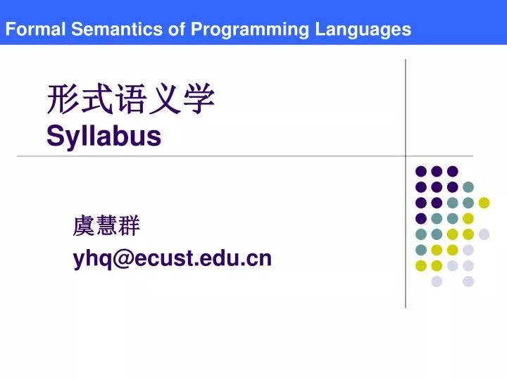 PPT - Formal Semantics of Programming Language s PowerPoint ...