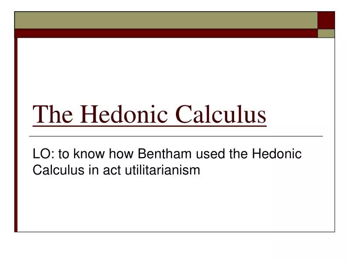 who devised the hedonistic calculus