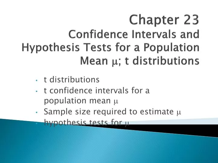 chapter 23 confidence intervals and hypothesis tests for a population mean t distributions n.