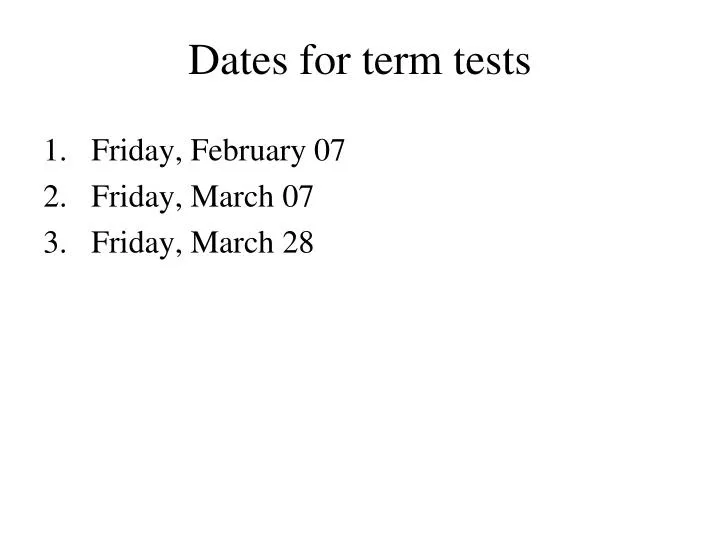 dates for term tests n.
