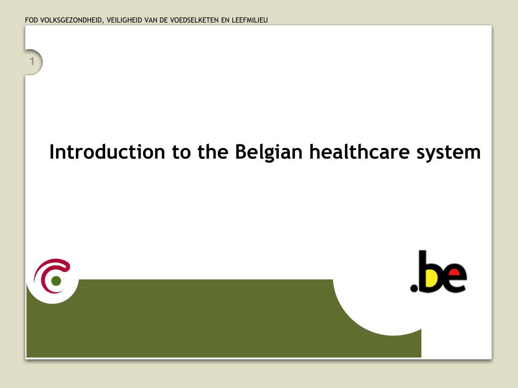 PPT - Introduction to the Belgian healthcare system PowerPoint Presentation  - ID:6839089