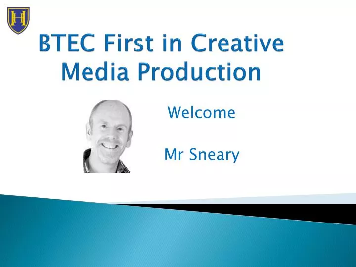 PPT BTEC First in Creative Media Production PowerPoint Presentation