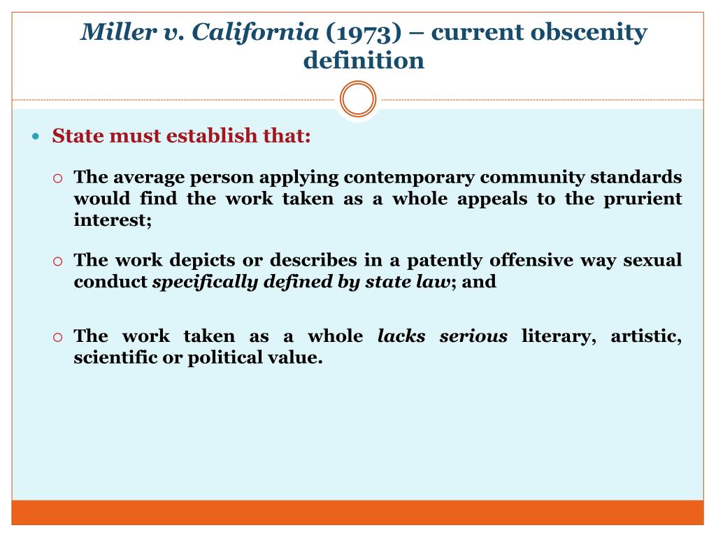 PPT Miller v California (1973) current obscenity definition