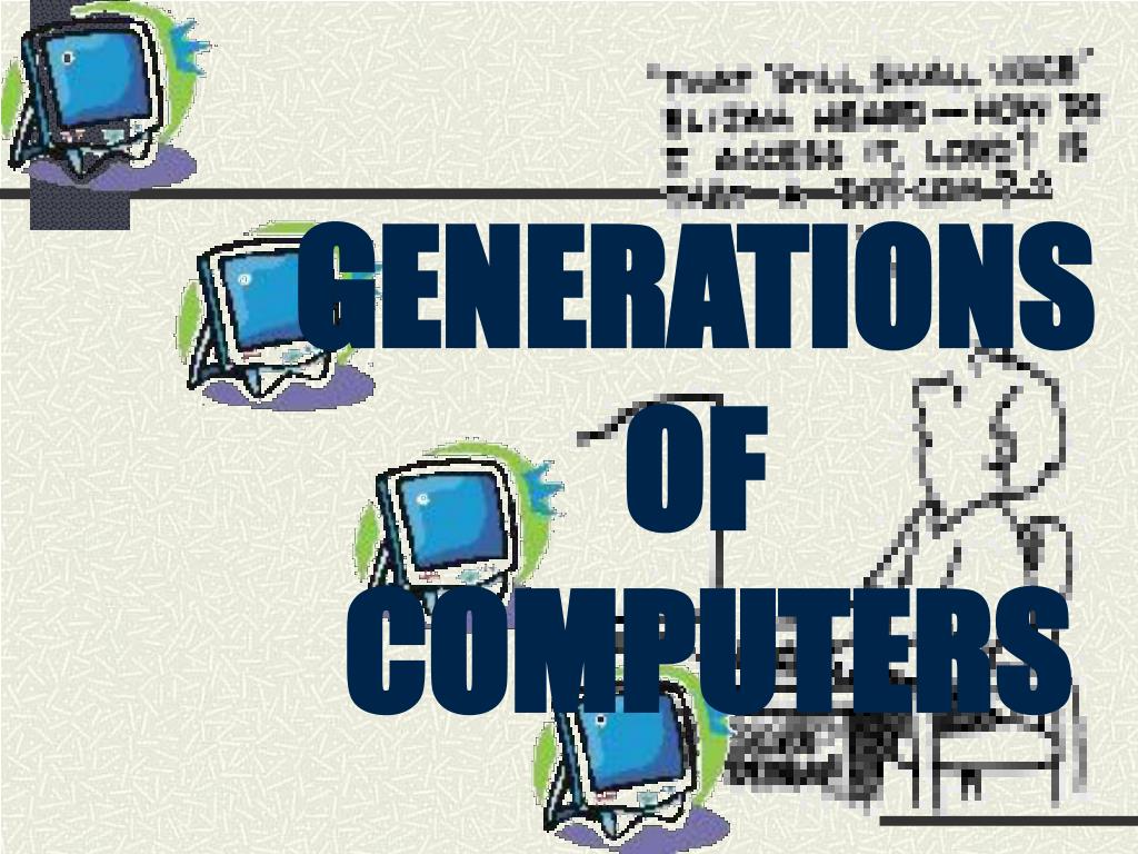 powerpoint presentation on generation of computer