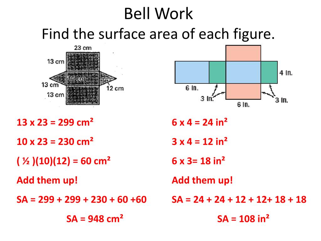 PPT - Bell Work Find the surface area of each figure. PowerPoint