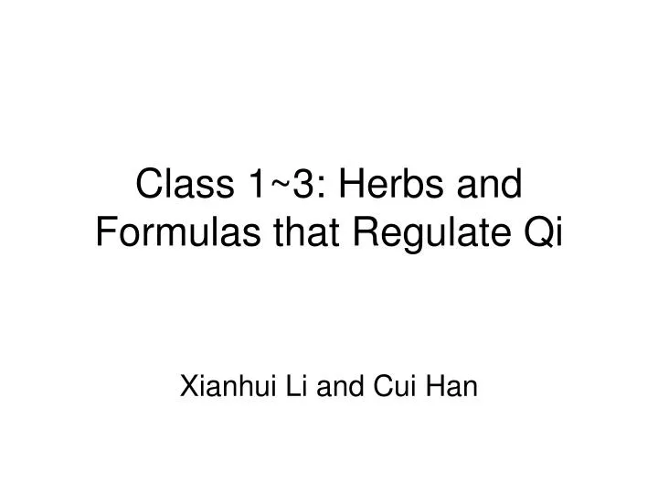 class 1 3 herbs and formulas that regulate qi n.