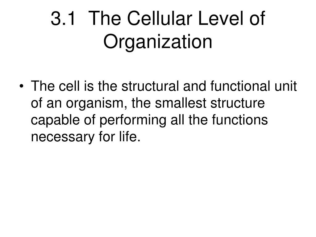 what is cellular level of organisation