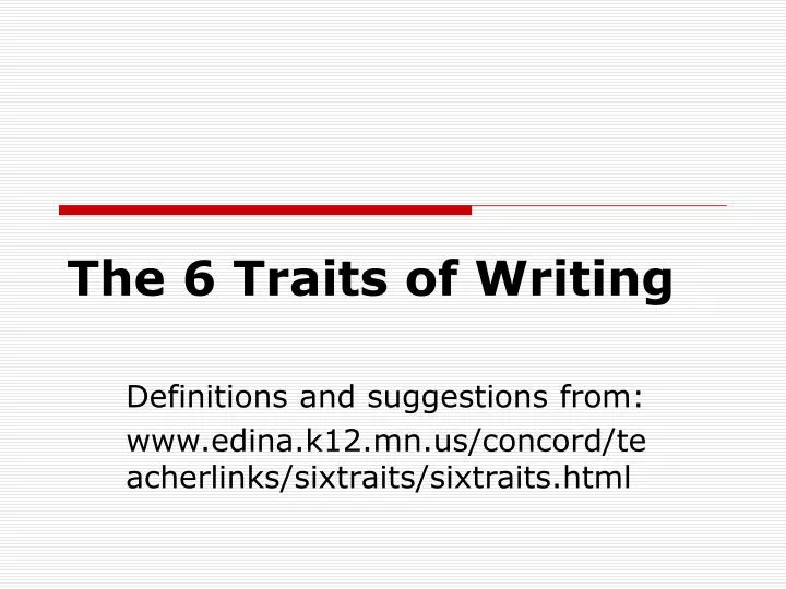 six traits of writing definitions six traits of writing definitions