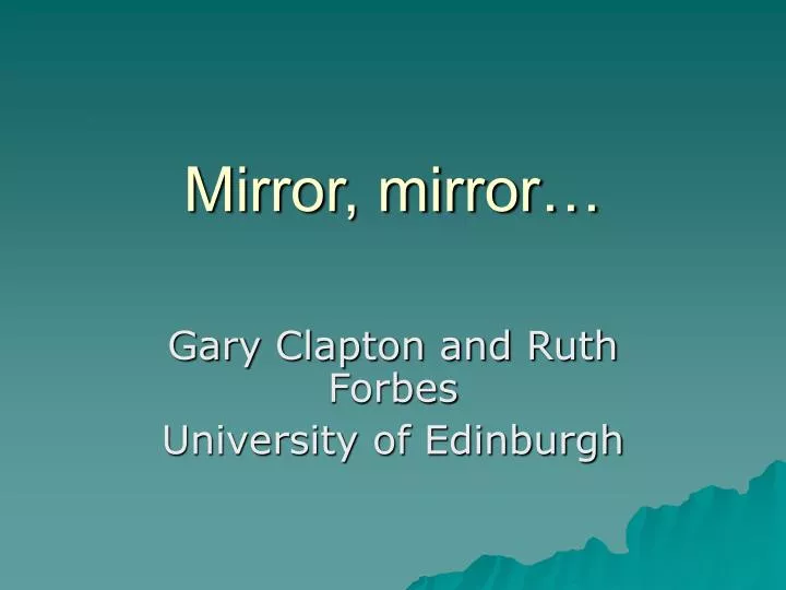 mirror mirror n.