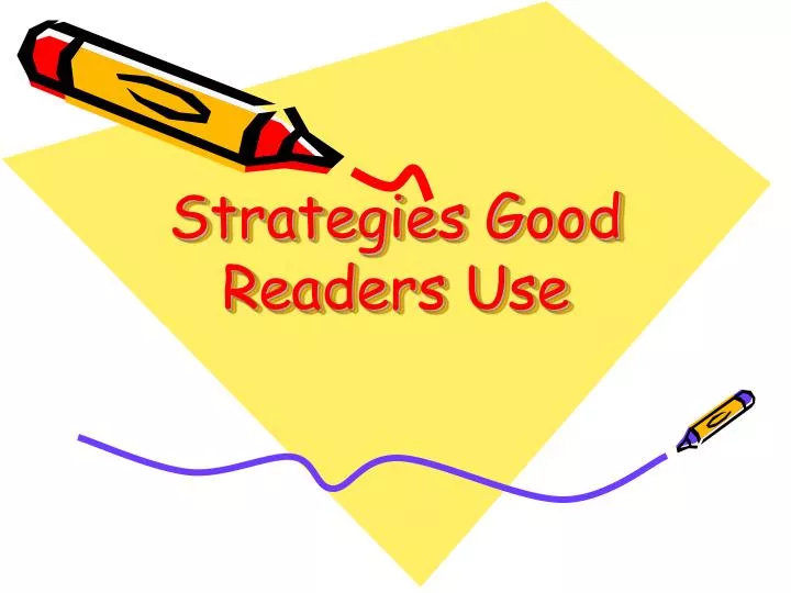 strategies good readers use n.