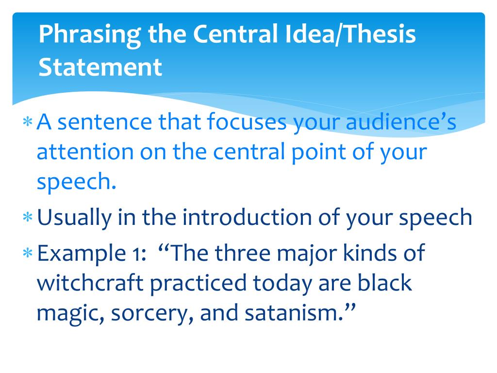 central idea or thesis statement