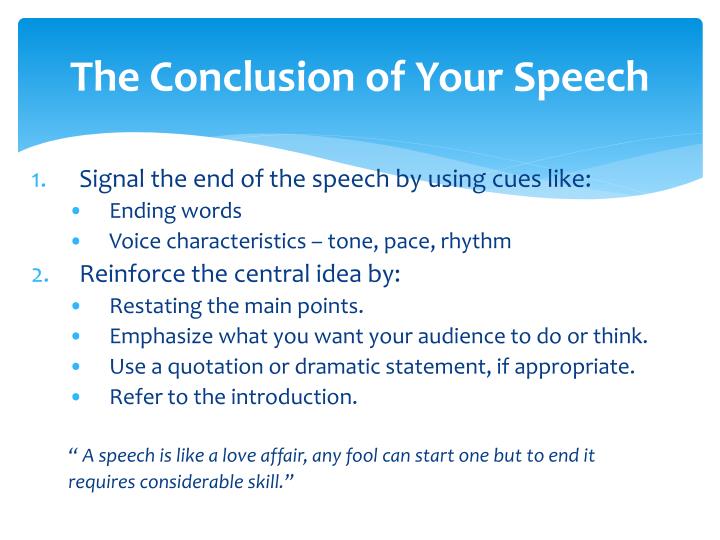 a memorable conclusion to a speech should quizlet