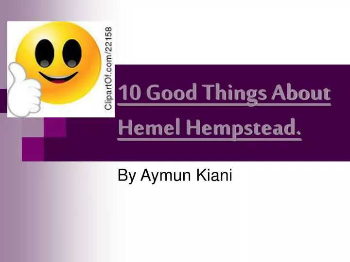 10 good things about hemel hempstead n.